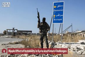 Ripple Effect of Instability in Syria and Future Challenges